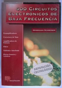 400 Circuitos Electrónicos En Baja Frecuencia