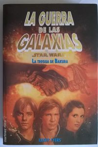 Guerra De Las Galaxias - La Tregua de Bakura