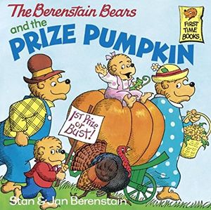 The Berenstain Bears and the Prize Pumpkin
