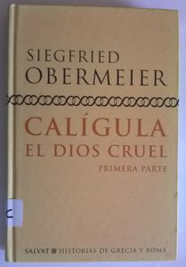 Calígula El Dios Cruel 1ª Parte