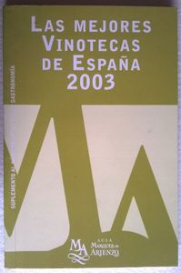 Las Mejores Vinotecas de España 2003