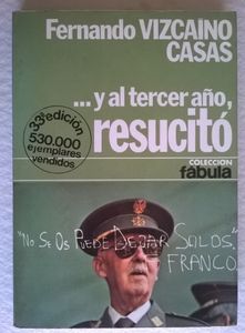Y Al Tercer Año, Resucitó