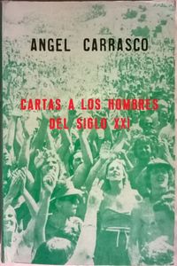 Cartas A Los Hombres Del Siglo XXI