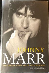 Johnny Marr: The Smiths & the Art of Gunslinging
