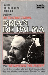 Brian De Palmas Der Tod Kommt Zweimal Oder: Wie Man Einen Thriller Dreht