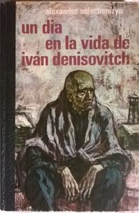 Un Dia En La Vida De Ivan Denisovitch