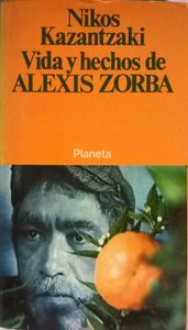 Vida Y Hechos De Alexis Zorba