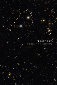 Testcard #23 Transzendenz - Ausweg, Fluchtweg, Holzweg?