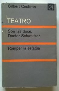 Son Las Doce, Doctor Schweitzer / Romper la Estatua