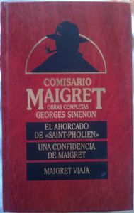 El Ahorcado de "Saint-Pholien" / Una Confidencia De Maigret / Maigret Viaja