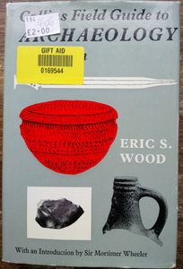 Collins Field Guide to Archeology in Britain