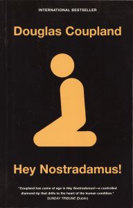 Hey Nostradamus!
