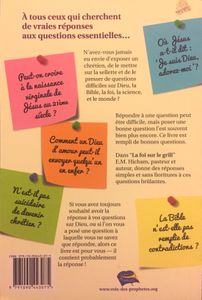La Foi Sur Le Grill : Réponses Sérieuses À De Vraies Questions Sur Le Christianisme