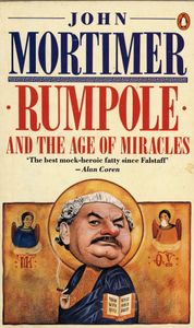 Rumpole and the Age of Miracles