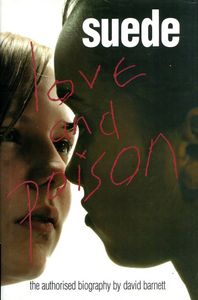 Suede: Love and Poison