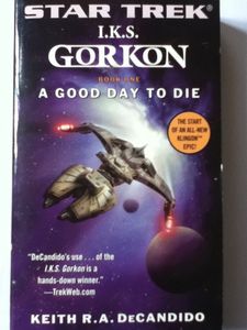 Star Trek - I.K.S. Gorkan - A Good Day To Die