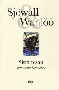 Sista resan (och andra berättelser)