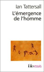 L’émergence de l'homme