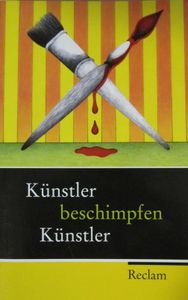 Künstler beschimpfen Künstler