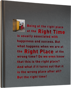 Right Time Right Place