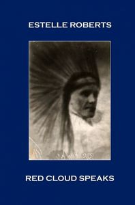 Red Cloud Speaks