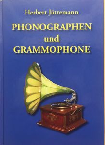 Phonographen und Grammophone