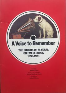 A Voice to Remember: The Sounds of 75 Years on EMI Records 1898-1973
