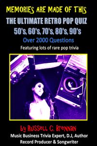 Memories Are Made of This (The Ultimate Retro Pop Quiz) 50's, 60's, 70's, 80's & 90's