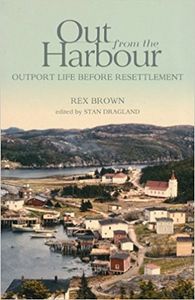 Out From The Harbour: Outport Life Before Resettlement