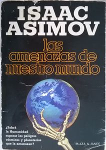 Las amenazas de nuestro mundo