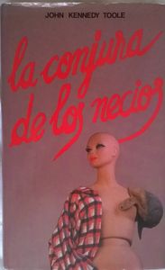 La Conjura De Los Necios