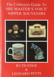 The Collector Guide to 'His Master's Voice' Nipper Souvenirs