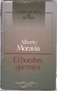 El Hombre Que Mira