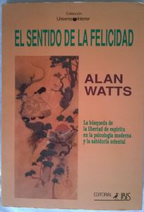 El Sentido De La Felicidad