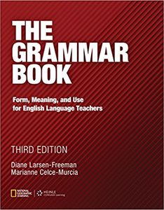 The Grammar Book: Form, Meaning, And Use For English Language Teachers