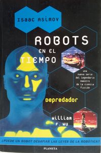 Isaac Asimov Robots En El Tiempo, Depredador