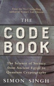 The Code Book: The Science of Secrecy from Ancient Egypt to Quantum Cryptography