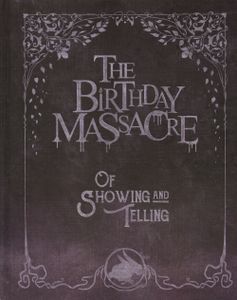 The Birthday Massacre - Of Showing and Telling
