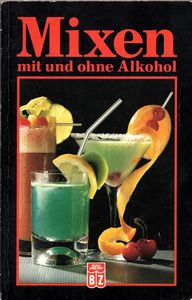 Mixen Mit Und Ohne Alkohol