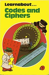 Learnabout... Codes and Ciphers