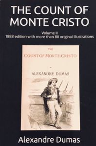 The Count of Monte Cristo: Volume II