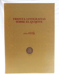 Thirty Lithographs About the Quijote (Treinta Litografías Sobre el Quijote)