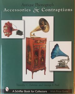 Antique Phonograph Accessories & Contraptions