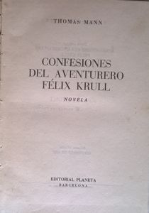 Confesiones Del Aventurero Félix Krull