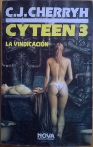 Cyteen 3 La Vindicación