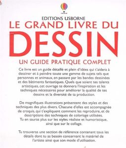 Le grand livre du dessin. Un guide pratique complet
