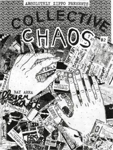 Absolutely Zippo #49: Collective Chaos: Bay Area Flyer Art 1988-2012