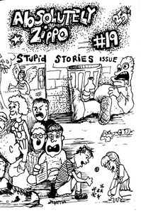 Absolutely Zippo #19: Stupid Stories Issue