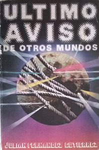 Ultimo Aviso De Otros Mundos