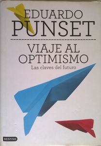 Viaje Al Optimismo